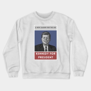 JFK: 1960s Campaign Poster Art Crewneck Sweatshirt